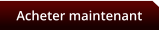 Acheter maintenant