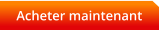 Acheter maintenant